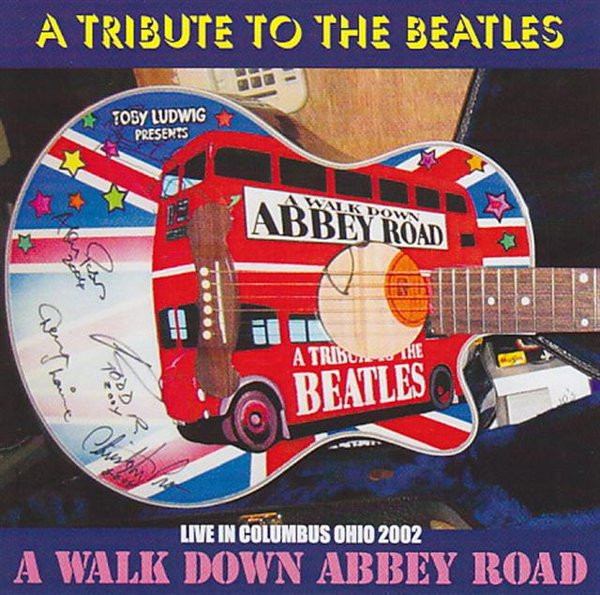 A Tribute To The Beatles - A Walk Down Abbey Road (2010