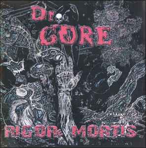Dr. Gore - Rigore Mortis album cover