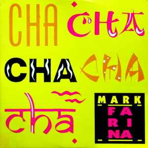 Mark Farina (2) - Cha-Cha-Cha-Cha