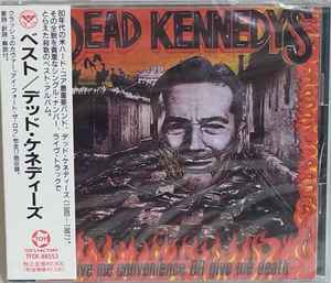 Dead Kennedys – Give Me Convenience Or Give Me Death (1992, CD 