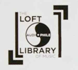 The Loft Audiophile Library Of Music Discography | Discogs