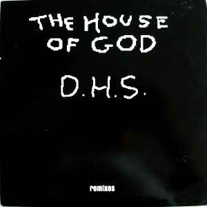 DHS - The House Of God (Remixes) album cover