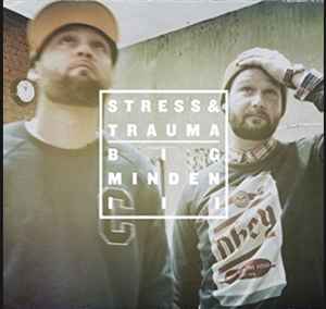 Stress & Trauma - Big Minden 3 Album-Cover