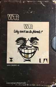 War – Why Can't We Be Friends? (1975, Cassette) - Discogs