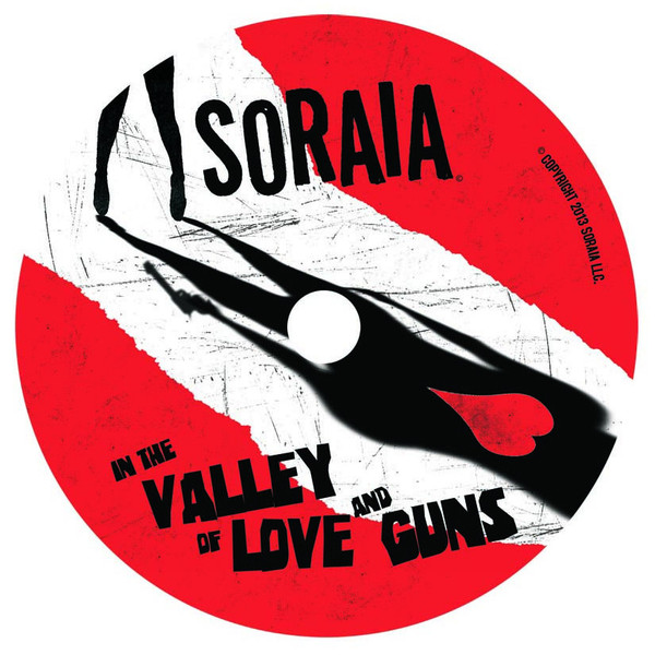 ladda ner album Soraia - In The Valley Of Love And Guns