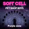 Soft Cell and Pet Shop Boys - Purple Zone