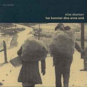 Elias Akselsen - Her Kommer Dine Arme Små album cover