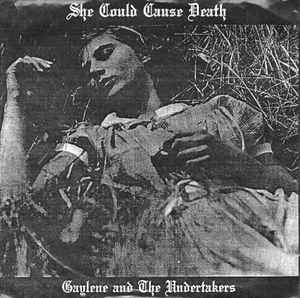 Gaylene And The Undertakers - She Could Cause Death album cover