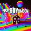 First Boy On The Moon - Taste The Rainbow