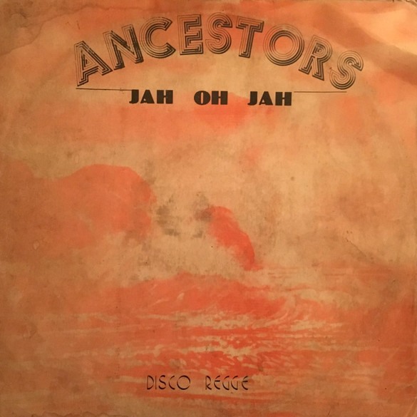 ladda ner album Ancestors - Jah Oh Jah Disco Regge