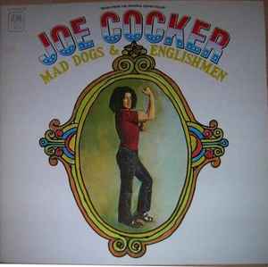 Joe Cocker – Mad Dogs & Englishmen (1974, Vinyl) - Discogs