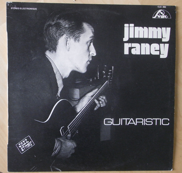 Jimmy Raney – Guitaristic (1974, Vinyl) - Discogs