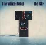 The KLF - The White Room | Releases | Discogs