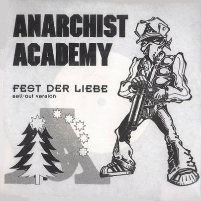 last ned album Anarchist Academy - Fest Der Liebe