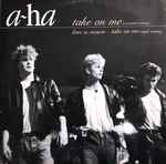 a-ha – Take On Me (1985, Vinyl) - Discogs