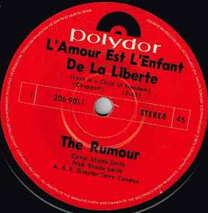 L'Amour Est L'Enfant De La Liberte (Love Is A Child Of Freedom) - The Rumour