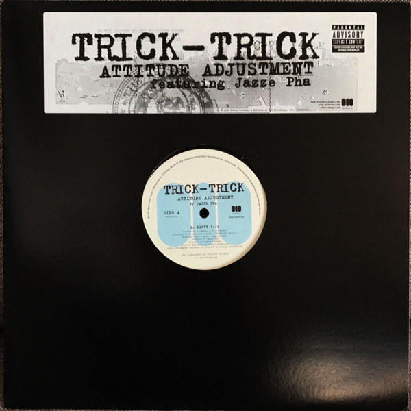 Trick-Trick Featuring Jazze Pha – Attitude Adjustment (2005