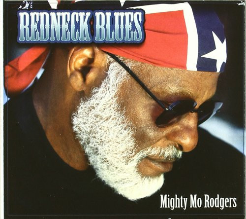 Mighty Mo Rodgers – Redneck Blues (2007, CD) - Discogs