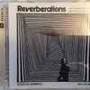 Douglas Lawrence - Reverberations One + Two 