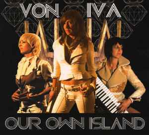 Von Iva - Our Own Island album cover