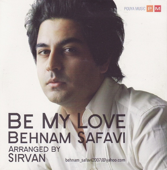 descargar álbum بهنام صفوی Behnam Safavi - عشق من باش Be My Love