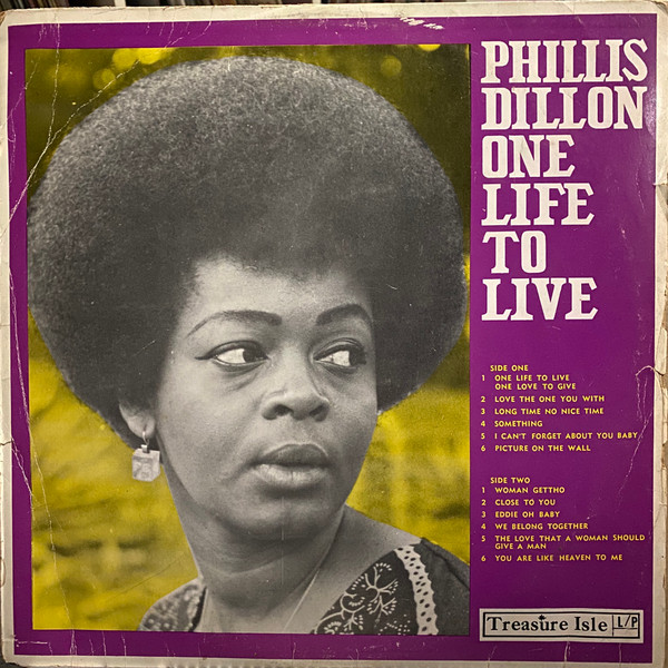 Phyllis Dillon – One Life To Live (1972, Vinyl) - Discogs
