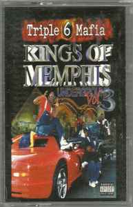 Three 6 Mafia - Kings Of Memphis Underground Vol. 3