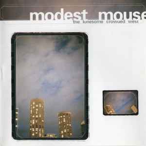 Modest Mouse - The Lonesome Crowded West album cover