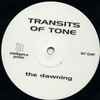 Transits Of Tone - The Dawning