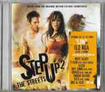 Cover of Step Up 2 The Streets (Music From The Original Motion Picture Soundtrack), 2008-02-16, CD