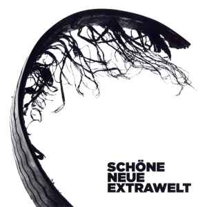 Extrawelt - Schöne Neue Extrawelt album cover