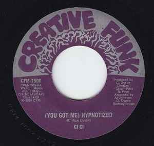 Ci Ci – (You Got Me) Hypnotized (1984, Vinyl) - Discogs