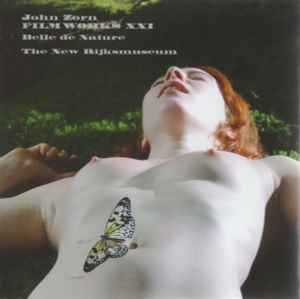 John Zorn - Filmworks XXI: Belle De Nature And The New Rijksmuseum album cover