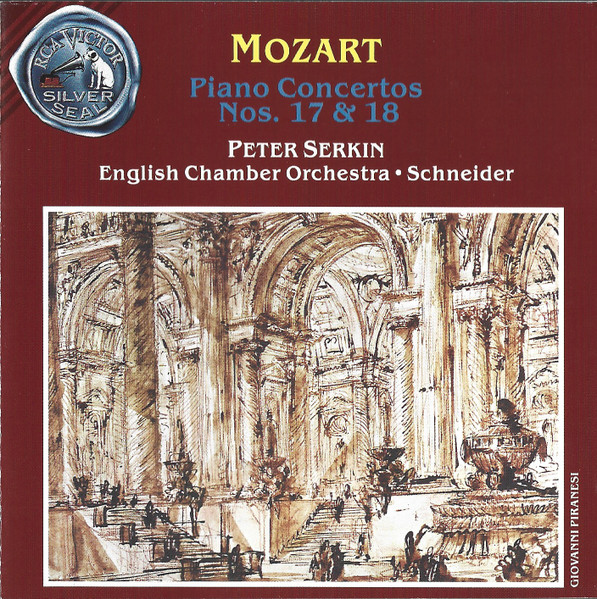 Mozart - Peter Serkin, English Chamber Orchestra, Alexander Schneider – Piano  Concertos No. 17 & 18 (1991, CD) - Discogs