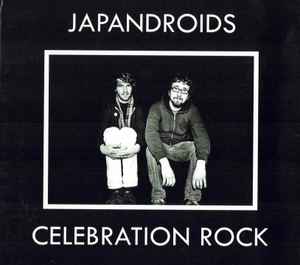 Celebration Rock - Japandroids