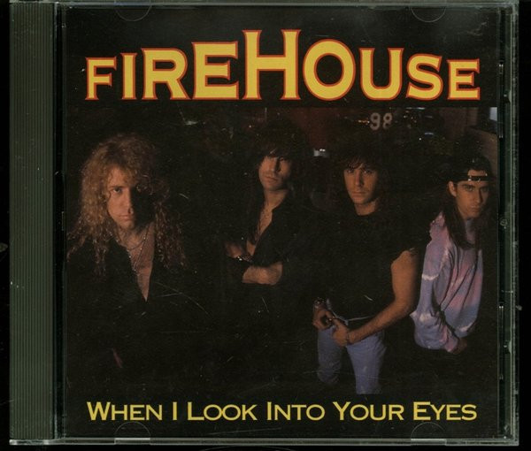 Firehouse – When I Look Into Your Eyes (1992, CD) - Discogs