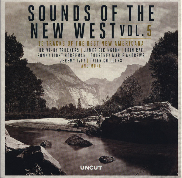 Sounds Of The New West Vol. 5 (15 Tracks Of The Best New Americana