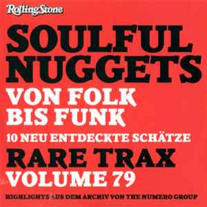 Various - Rare Trax Vol. 79 - Soulful Nuggets - Von Folk Bis Funk - 10 Neu Entdeckte Schätze  album cover