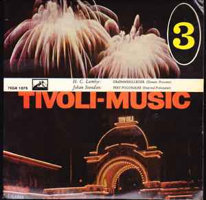 H.C. Lumbye - Tivoli-Musik - 3 album cover