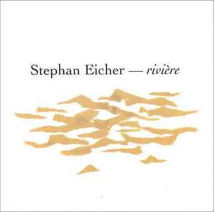 Stephan Eicher - Rivière album cover