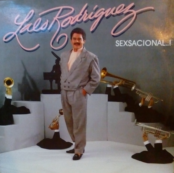 Educación dolor de estómago Composición Lalo Rodriguez – Sexsacional...! (1989, Vinyl) - Discogs