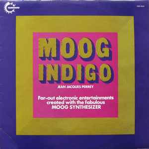 Moog Indigo - Jean-Jacques Perrey