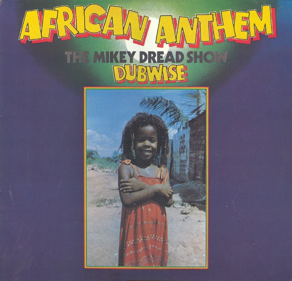 African Anthem (The Mikey Dread Show Dubwise) (2021, Vinyl 