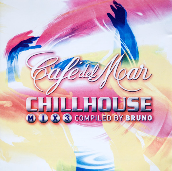 Café Del Mar - Chillhouse Mix Vol. 3 (2002, CD) - Discogs