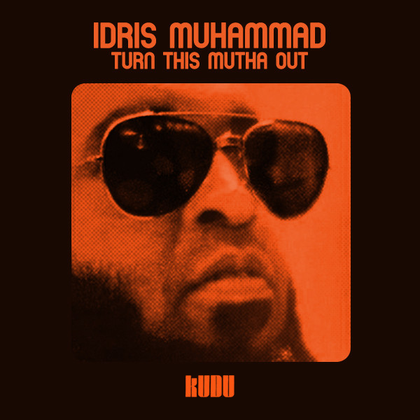 Idris Muhammad – Turn This Mutha Out (1977, Vinyl) - Discogs