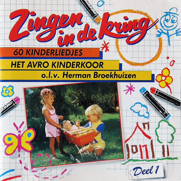 ladda ner album Het AVRO Kinderkoor olv Herman Broekhuizen - Zingen In De Kring Deel 1