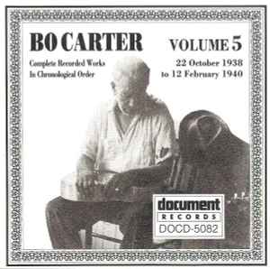 Complete Recorded Works In Chronological Order Volume 5 (22 October 1938 To 12 February 1940) - Bo Carter