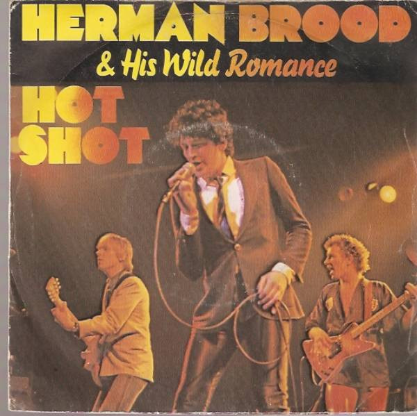 Herman Brood & His Wild Romance – Hot Shot (1980, Vinyl) - Discogs