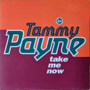 Tammy Payne - Take Me Now