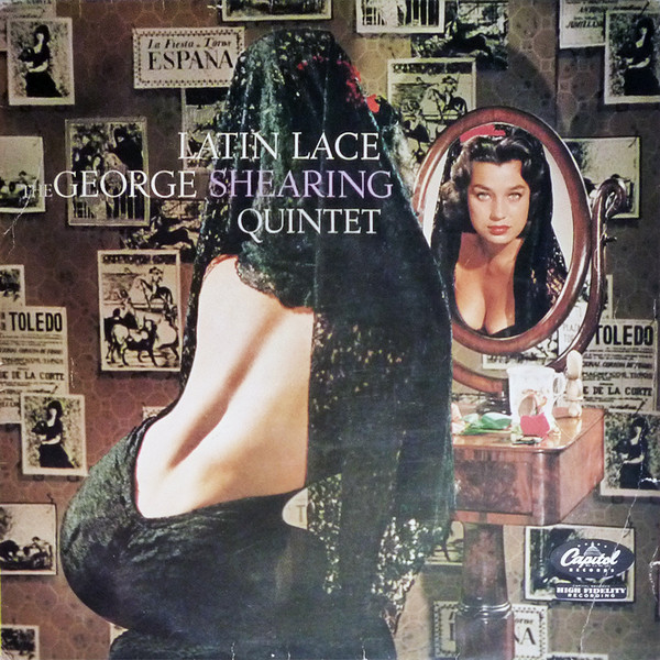 The George Shearing Quintet - Latin Lace | Releases | Discogs